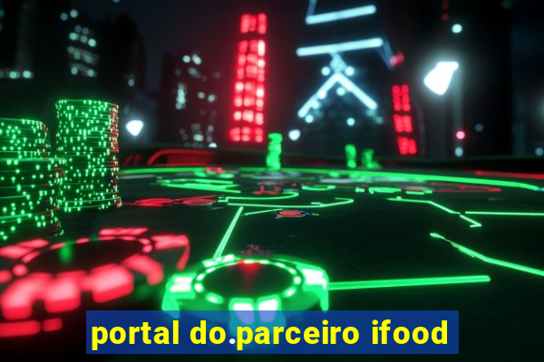 portal do.parceiro ifood